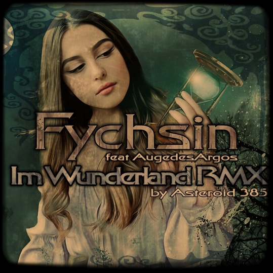 Fychsin feat. AugedesArgos - Im Wunderland