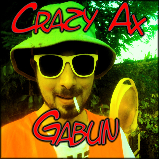 Crazy Ax - Gabun