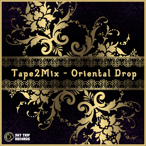 Tape2Mix - Oriental Drop