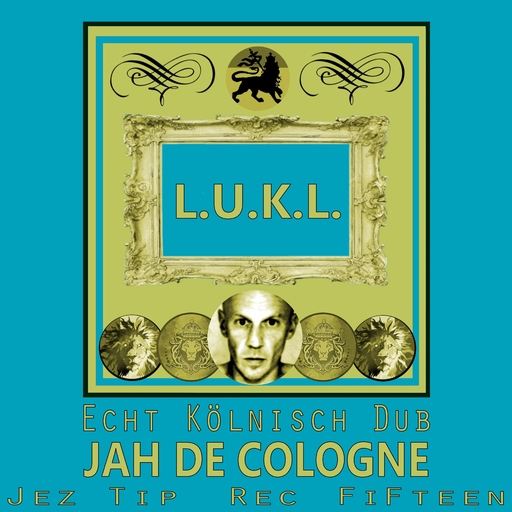 L.u.k.l. - Jah De Cologne