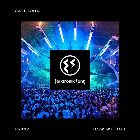 Call Cain - How We Do It