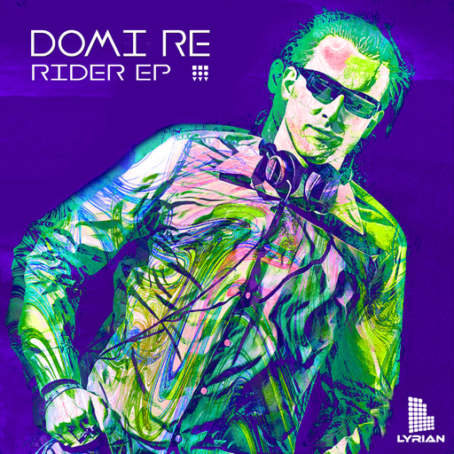 Domi Rè - Rider EP