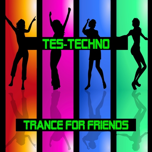 TES-Techno - Trance for Friends