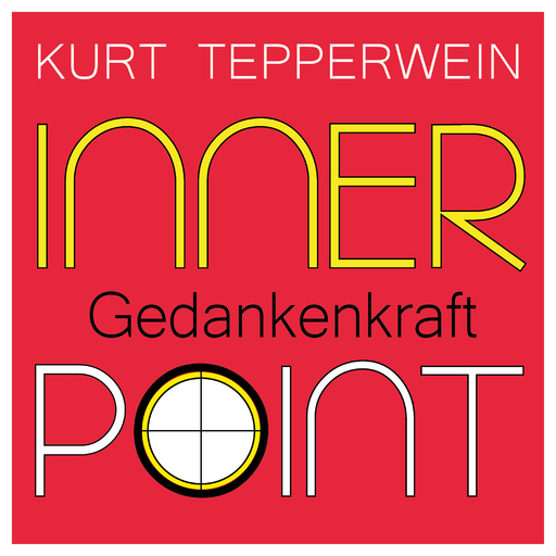 Kurt Tepperwein - Inner Point - Gedankenkraft