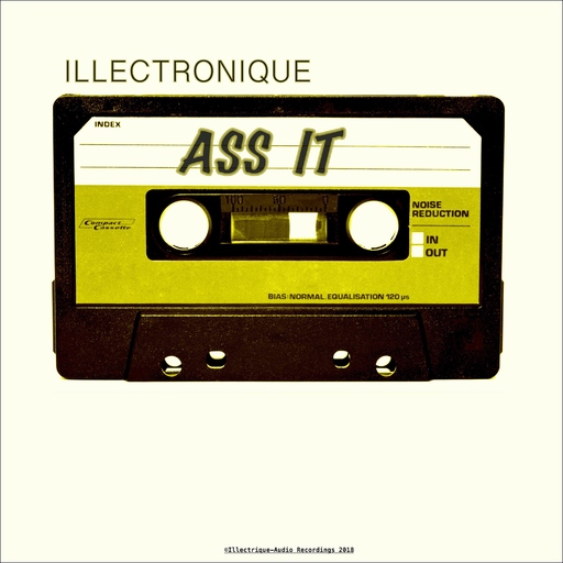 Illectronique - Ass It