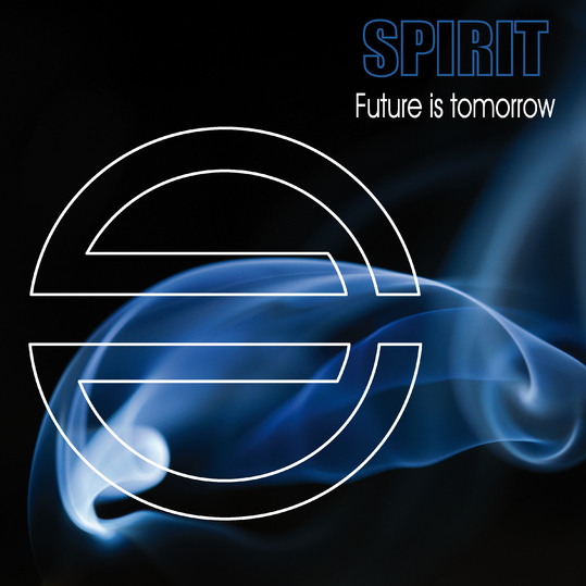 Spirit - Future Is Tomorrow