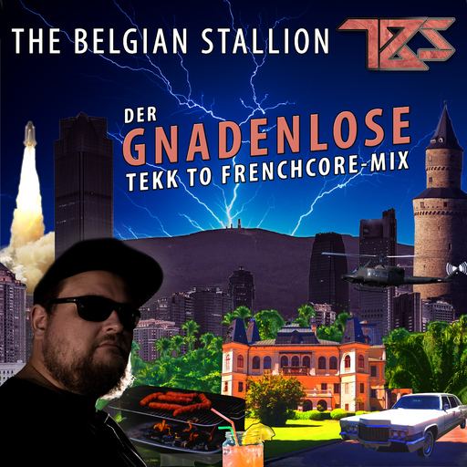 The Belgian Stallion - Der gnadenlose Tekk to Frenchcore-Mix