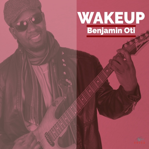 Benjamin Oti - Wake Up