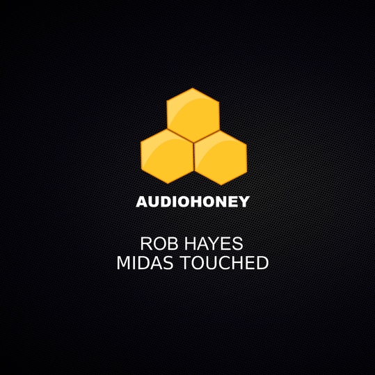 Rob Hayes - Midas Touched