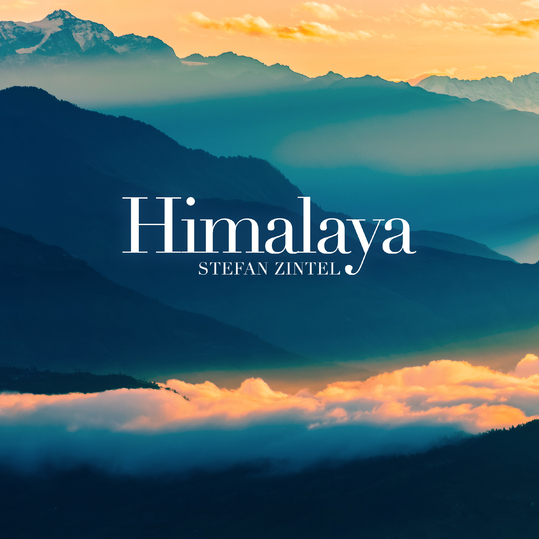 Stefan Zintel - Himalaya: Roof of the World