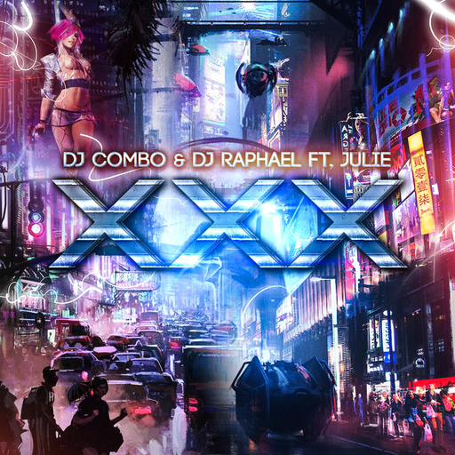 DJ Combo & DJ Raphael feat. Julie - Xxx