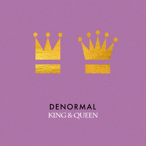 Denormal - King & Queen