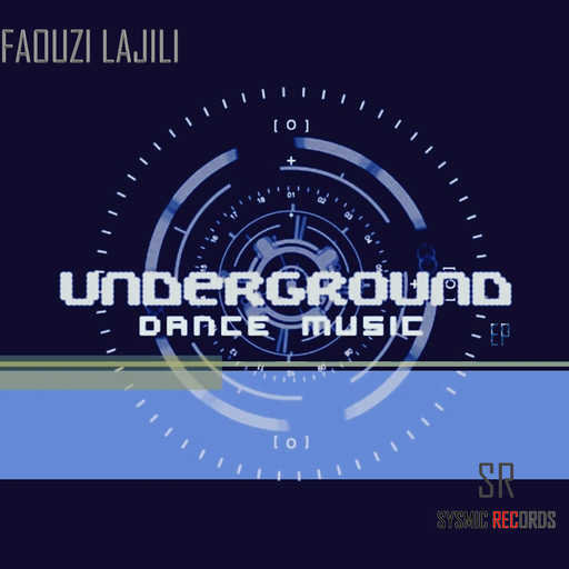 Faouzi Lajili - Undergroud Dance Music