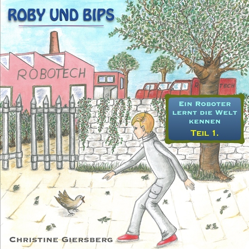 Christine Giersberg - Roby und Bips