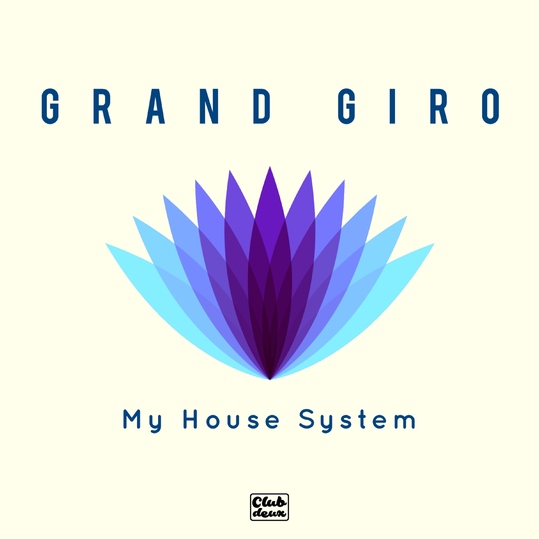 Grand Giro - My House System