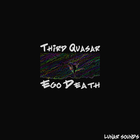 Third Quasar - Ego Death