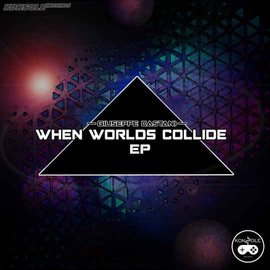 Giuseppe Castani - When Worlds Collide EP