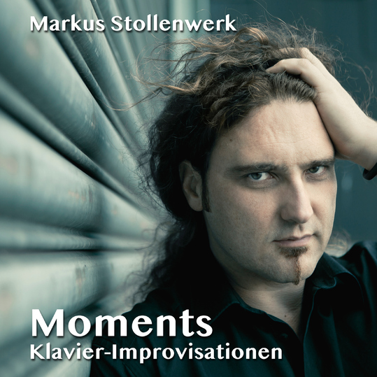 Markus Stollenwerk - Moments