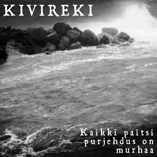 Kivireki - Kaikki paitsi purjehdus on murhaa