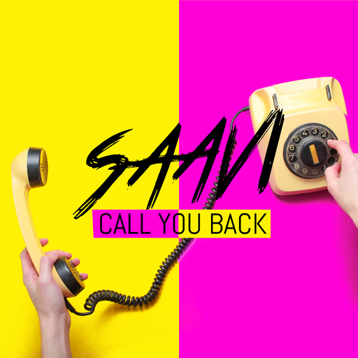 SAAVI - Call You Back