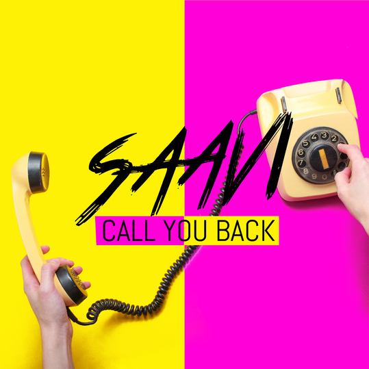 SAAVI - Call You Back