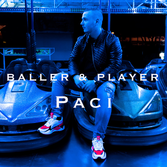 PACI - Baller & Player