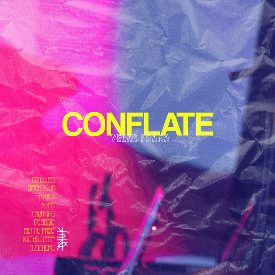 Velar Prana - Conflate