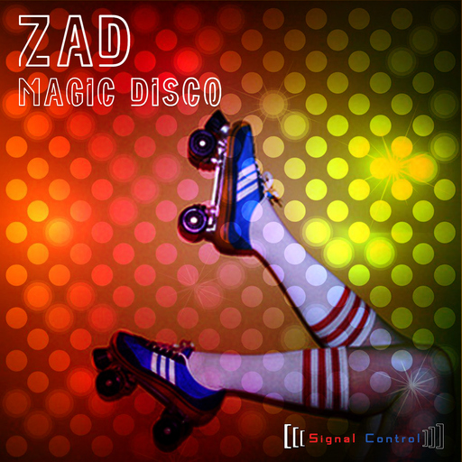 Zad - Magic Disco