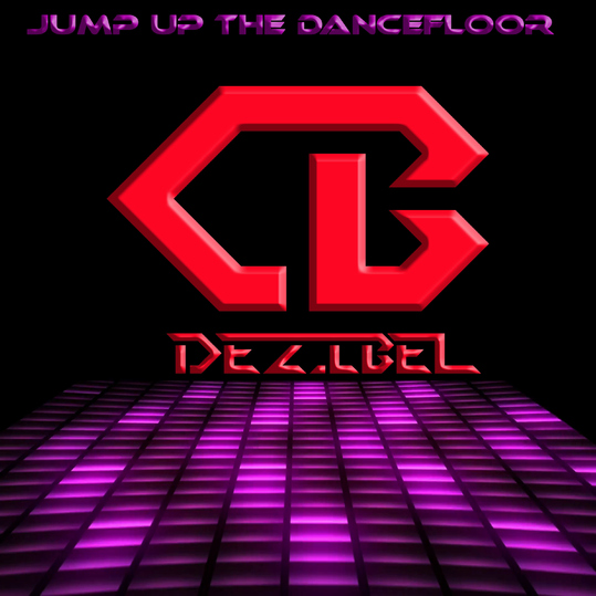 Dezibel - Jump up the Dancefloor