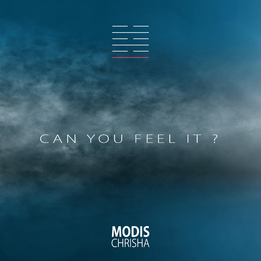 Modis Chrisha - Can You Feel It