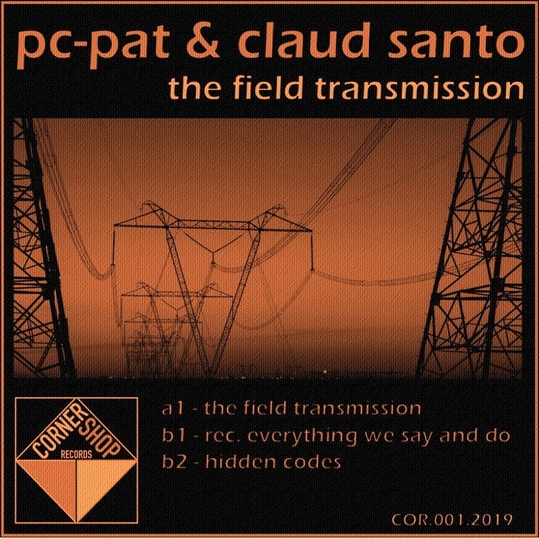 Pc-Pat & Claud Santo - The Field Transmission