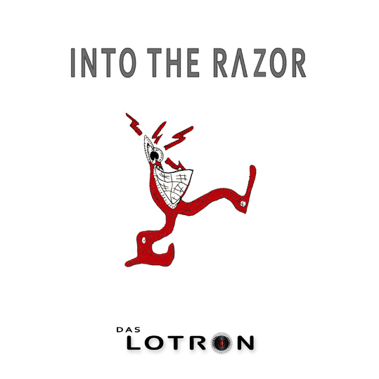 Das Lotron - Into the Razor