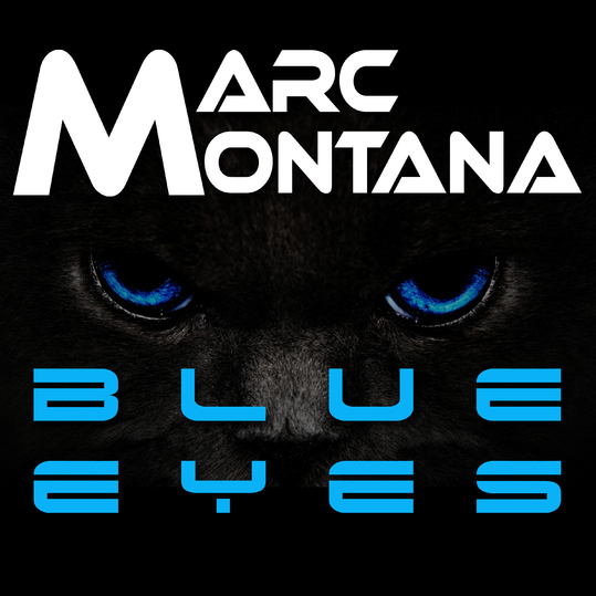 MARC MONTANA - Blue Eyes