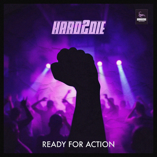 Hard2die - Ready for Action