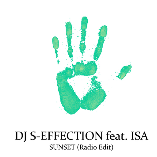 DJ S-Effection feat. Isa - Sunset