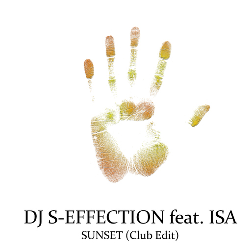 DJ S-Effection feat. Isa - Sunset