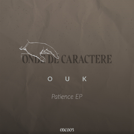 Ouk - Patience EP