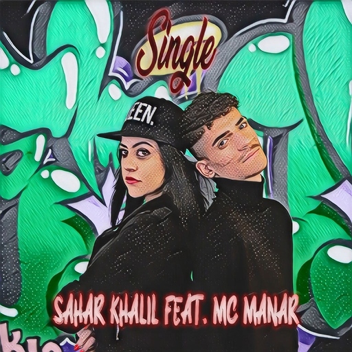 Sahar Khalil feat. MC Manar - Single