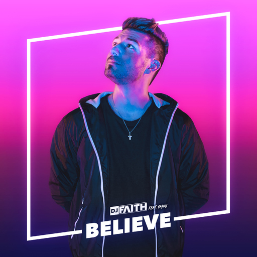 DJ Faith feat. Yanai - Believe