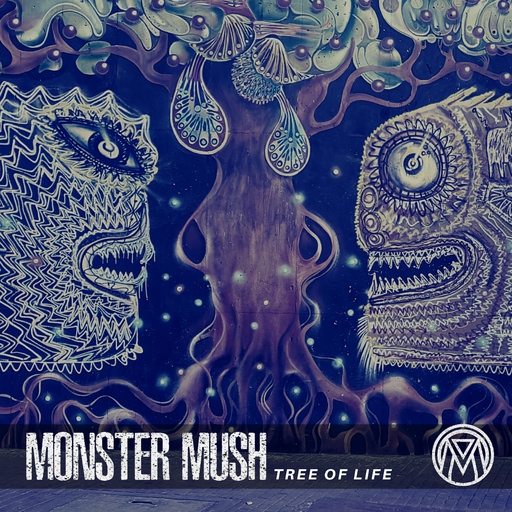 Monster Mush - Tree of Life