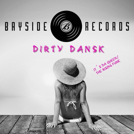 Dirty Dansk - It's da Queen