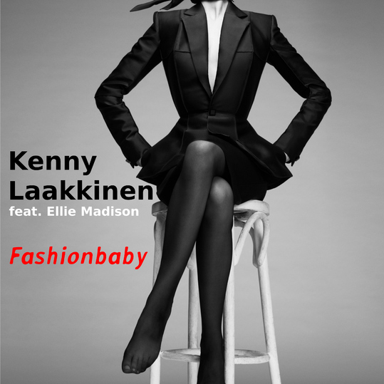 Kenny Laakkinen feat. Ellie Madison - Fashionbaby