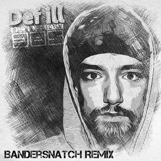 Def ILL - Bandersnatch