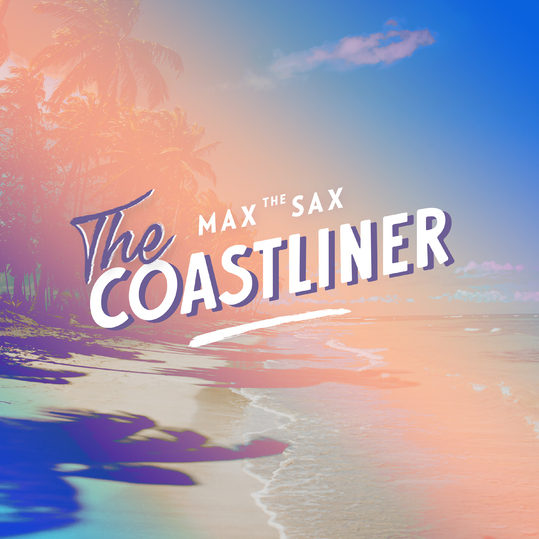 Max the Sax - The Coastliner