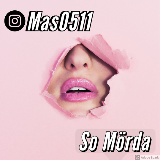 Mas0511 - So Mörda