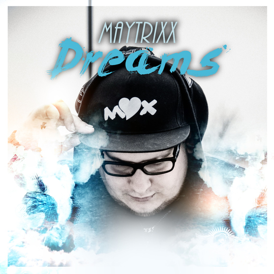 Maytrixx & HRDSFCK - Dreams