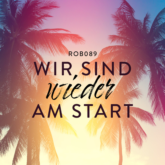 ROB089 - Wir sind wieder am start