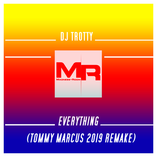 DJ Trotty - Everything