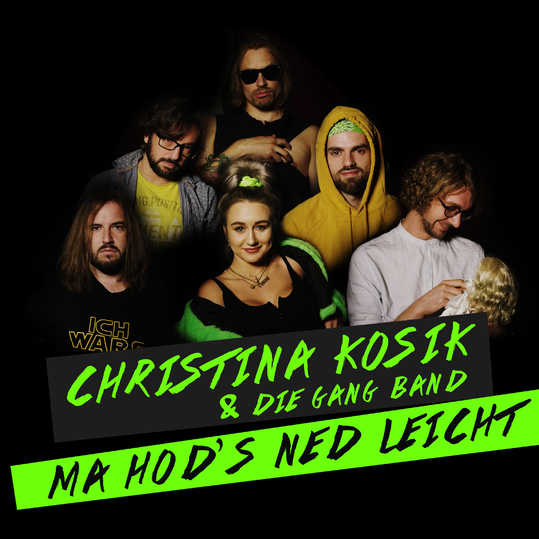 Christina Kosik - Ma hod's ned leicht