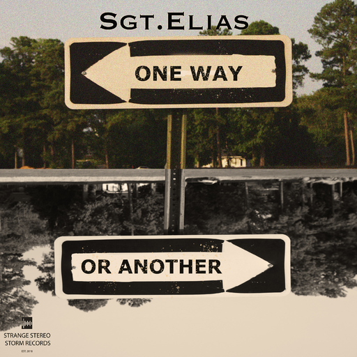 Sgt.Elias - One Way or Another